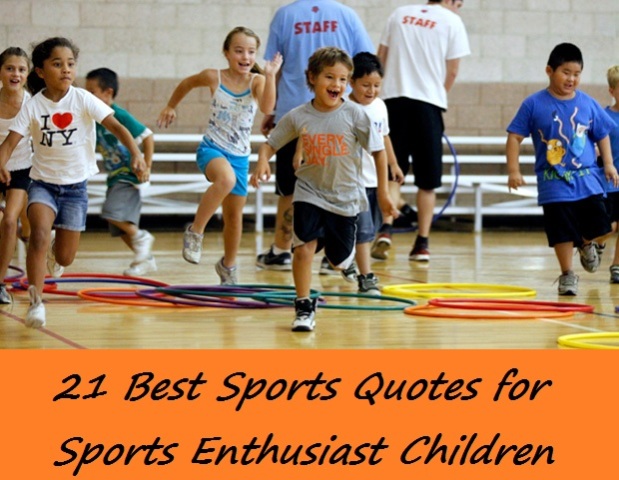 21 Best Sports Quotes for Sports Enthusiast Children